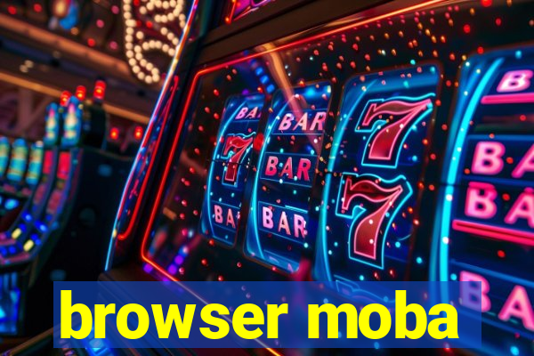 browser moba